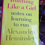 Book Review: Running Like a Girl by Alexandra Heminsley