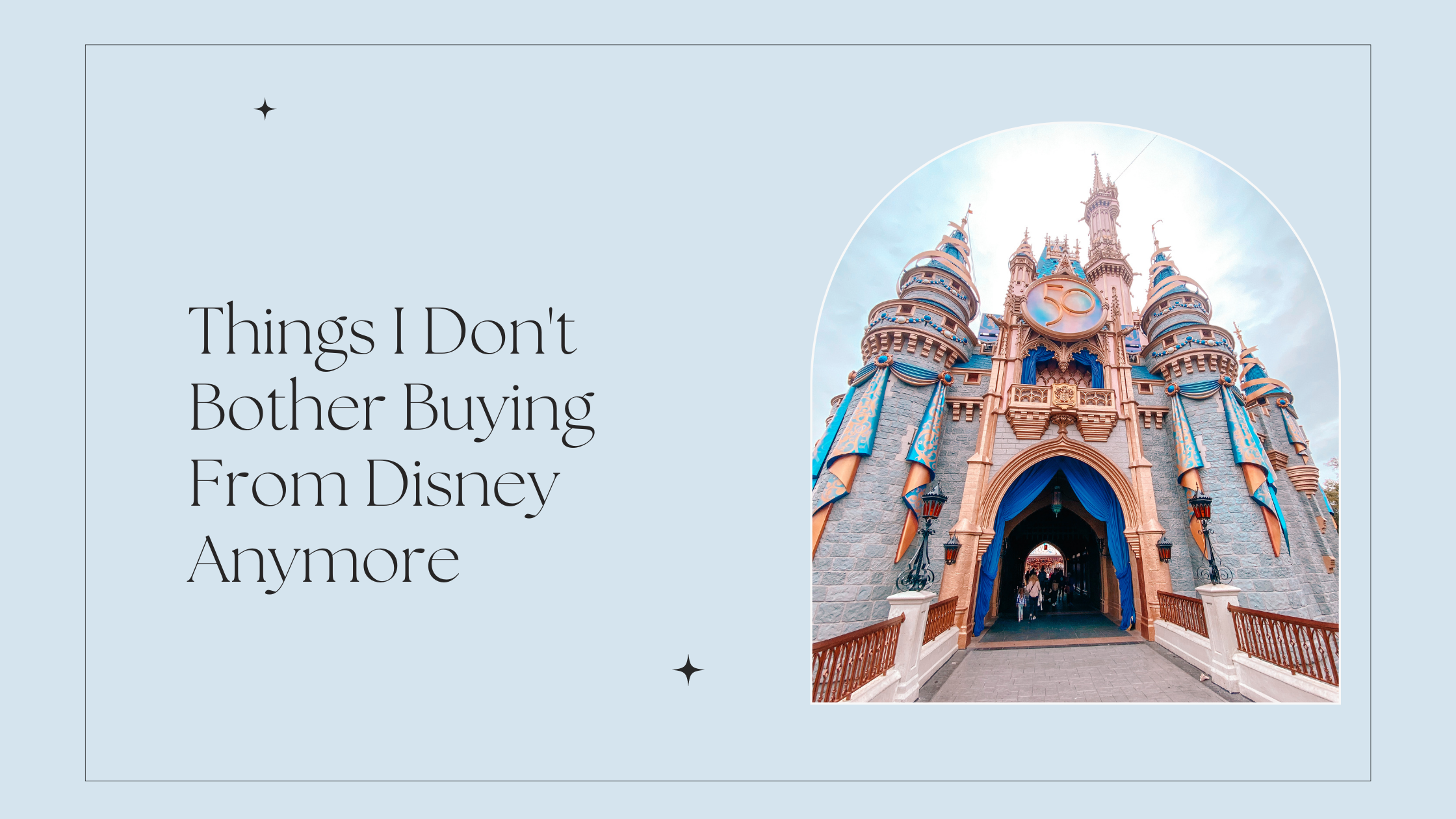 Things I Don’t Bother Buying From Disney Anymore