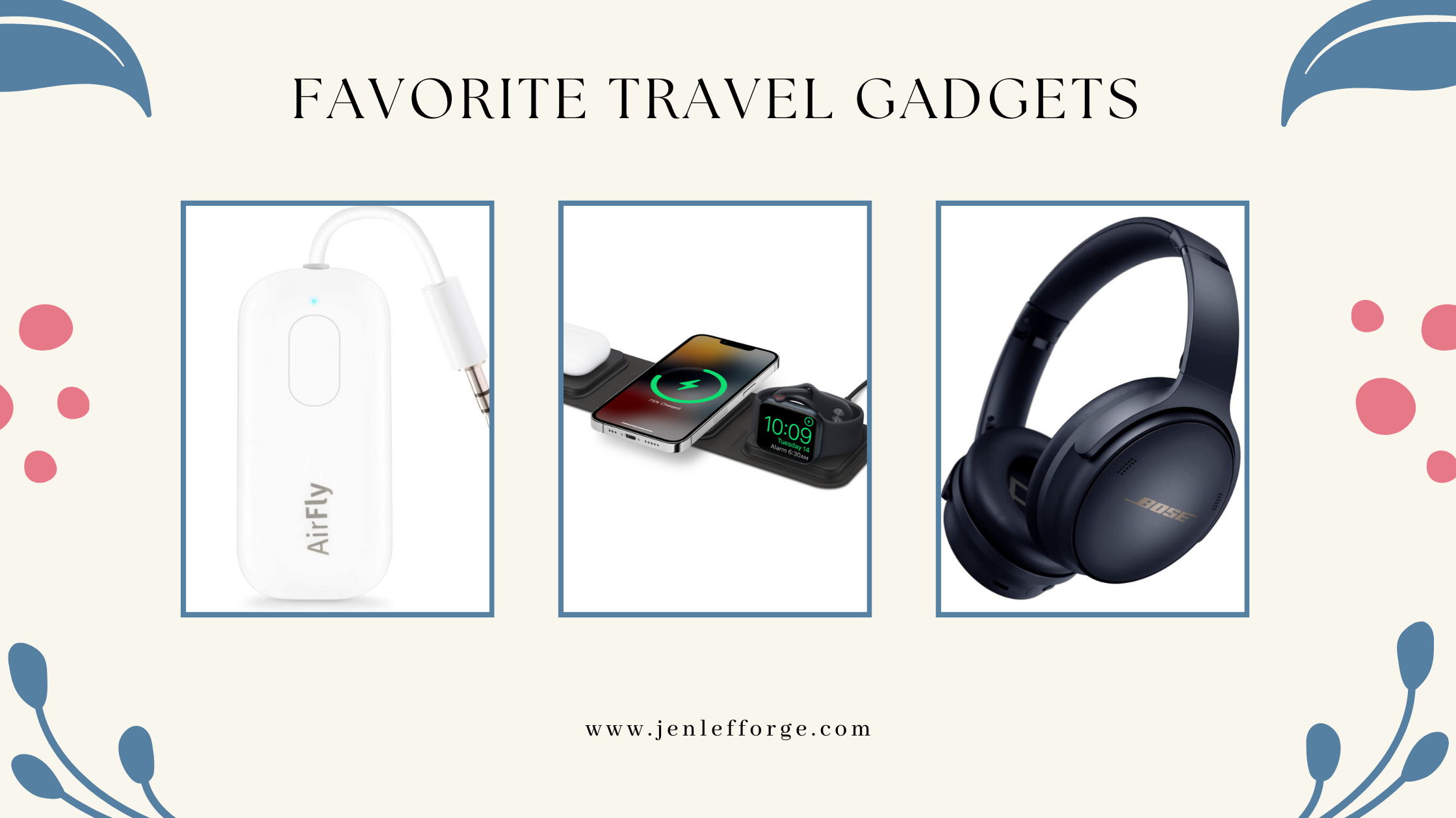 Travel Guide: Gadgets I'd Be Sad If I Left Behind 