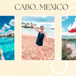Join Us As We Enjoy Time in Cabo, Mexico!
