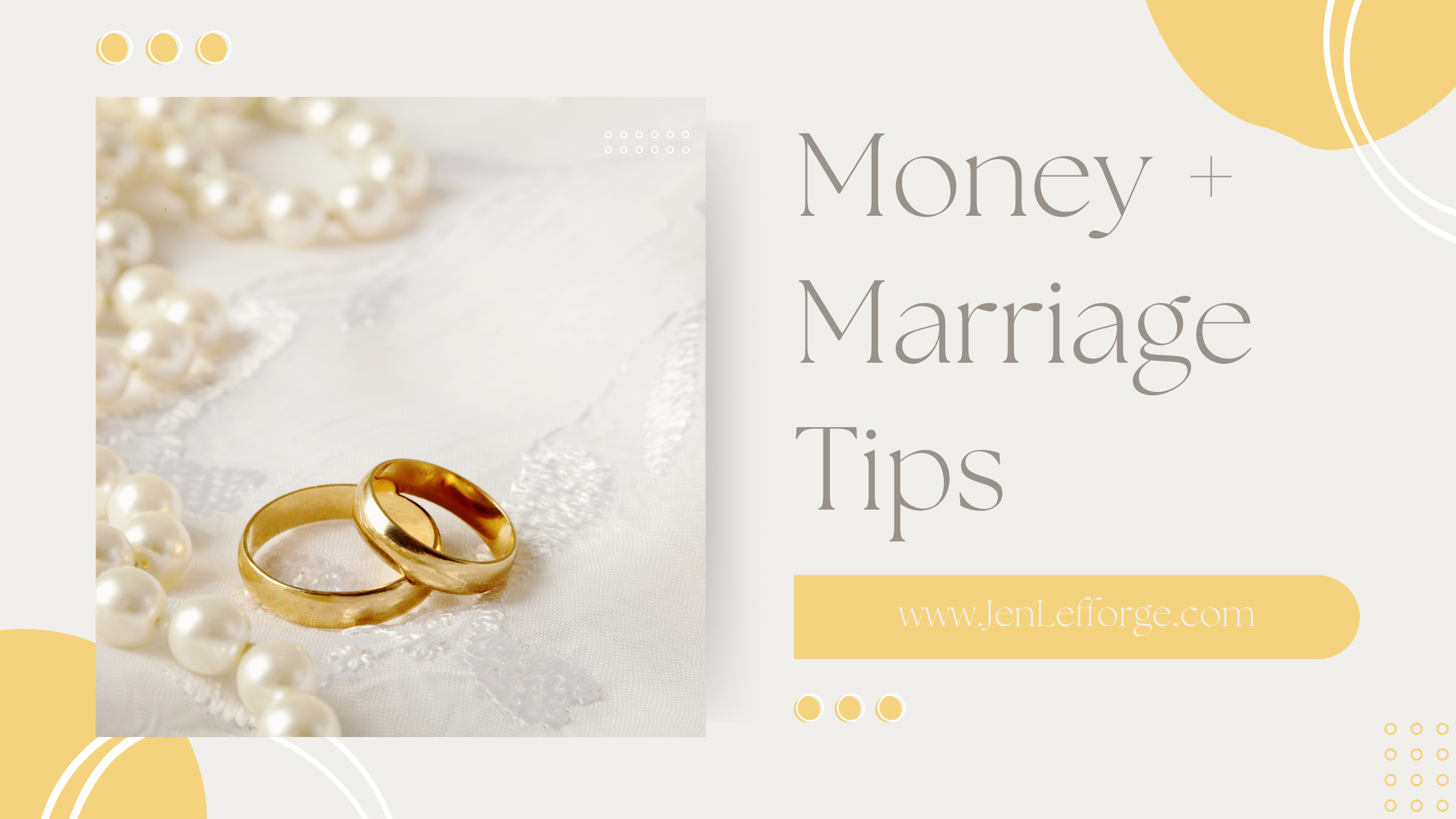 Money and Marriage Tips I’ve Learned Over The Years