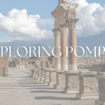 Exploring Pompeii on The Second Day of Our Cruise