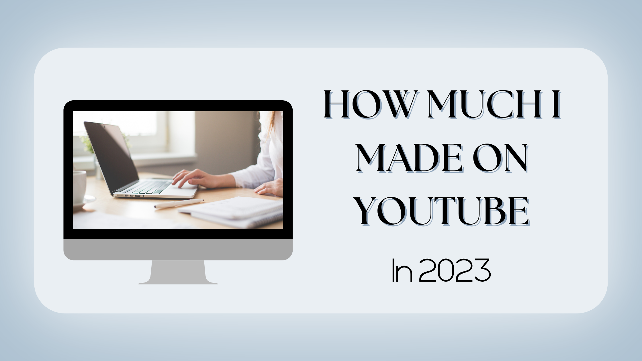 How Much I Made on YouTube in 2023