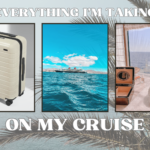 Everything I’m Taking on my Cruise This Week