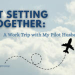 Jet Setting Together: A Work Trip with My Pilot Husband!