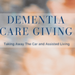 Dementia Care Giving
