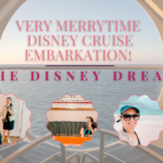 Very Merrytime Disney Cruise Embarkation! The Disney Dream
