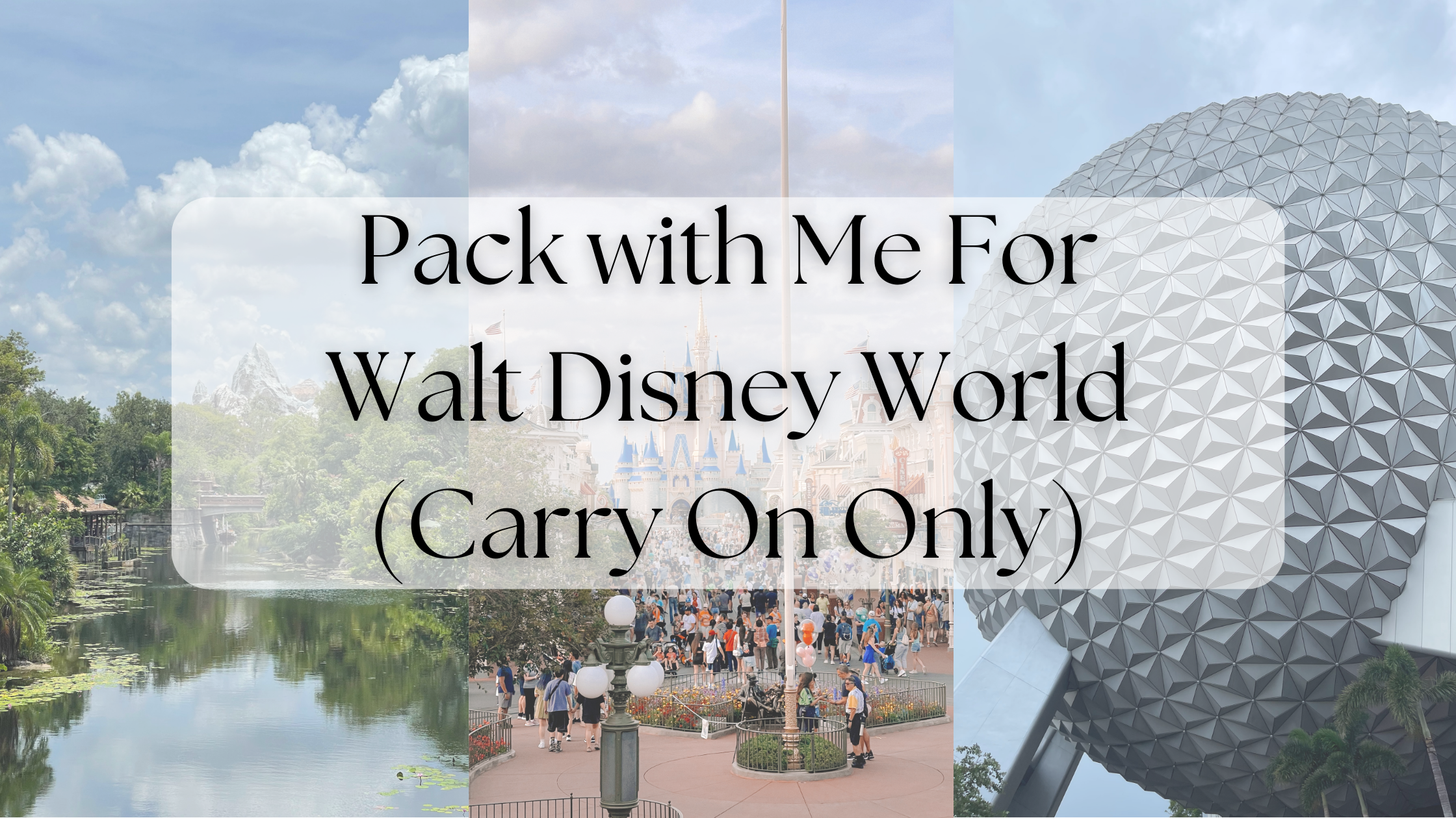 Pack with Me For Walt Disney World (Carry On Only)