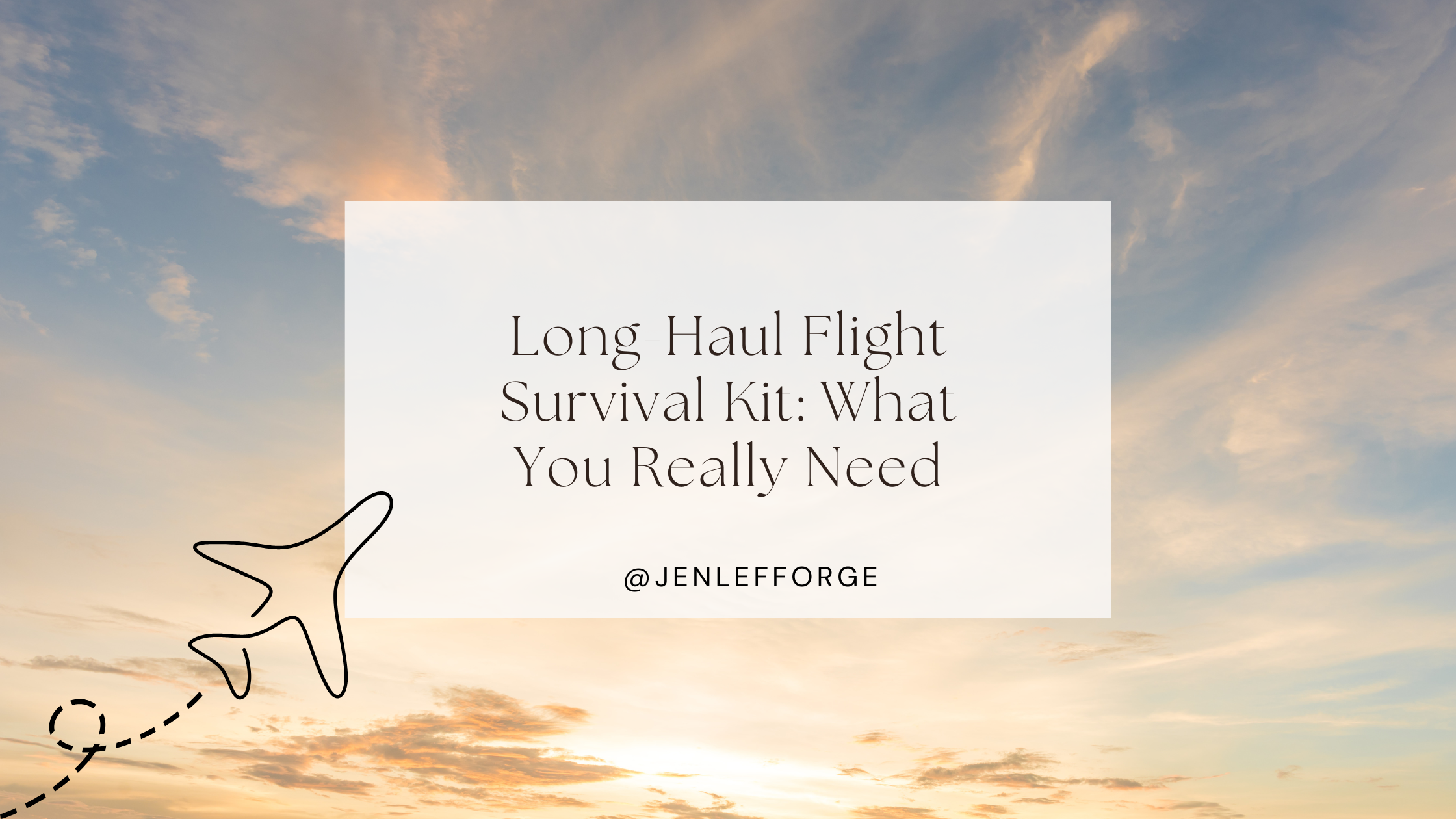 Long-Haul Flight Survival Kit: What You Really Need