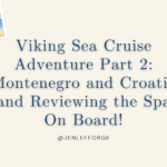 Viking Sea Cruise Adventure Part 2 Montenegro and Croatia and Reviewing the Spa On Board!