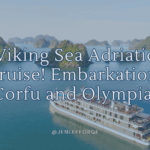 Viking Sea Adriatic Cruise! Embarkation, Corfu and Olympia!